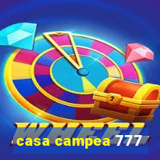 casa campea 777